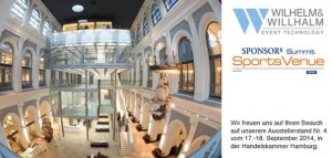 Wilhelm & Willhalm ist technischer Partner der Sponsor’s Sports Venue Summits 2014/2015