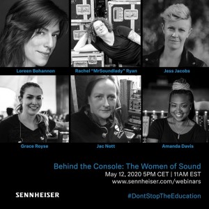 Corona: Sennheiser’s ‘Behind the Console: Women of Sound’ webinar to be held on May 12